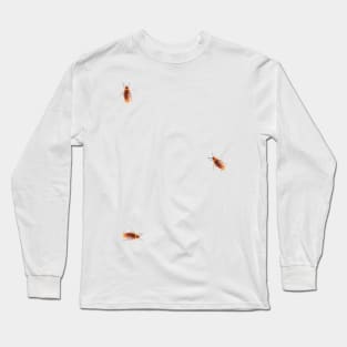 scary, frightening Cockroaches everywhere Long Sleeve T-Shirt